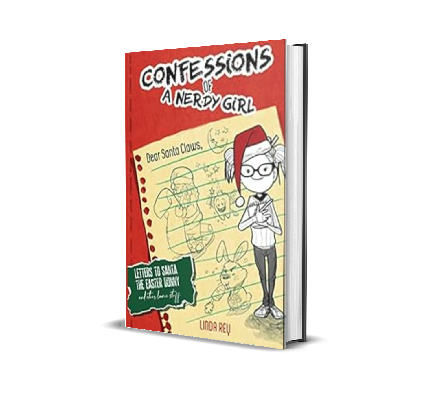 Summer Reading Books for Kids: Letters To Santa, The Easter Bunny, And Other Lame Stuff - Diary #4: Confessions of a Nerdy Girl Diaries Paperback