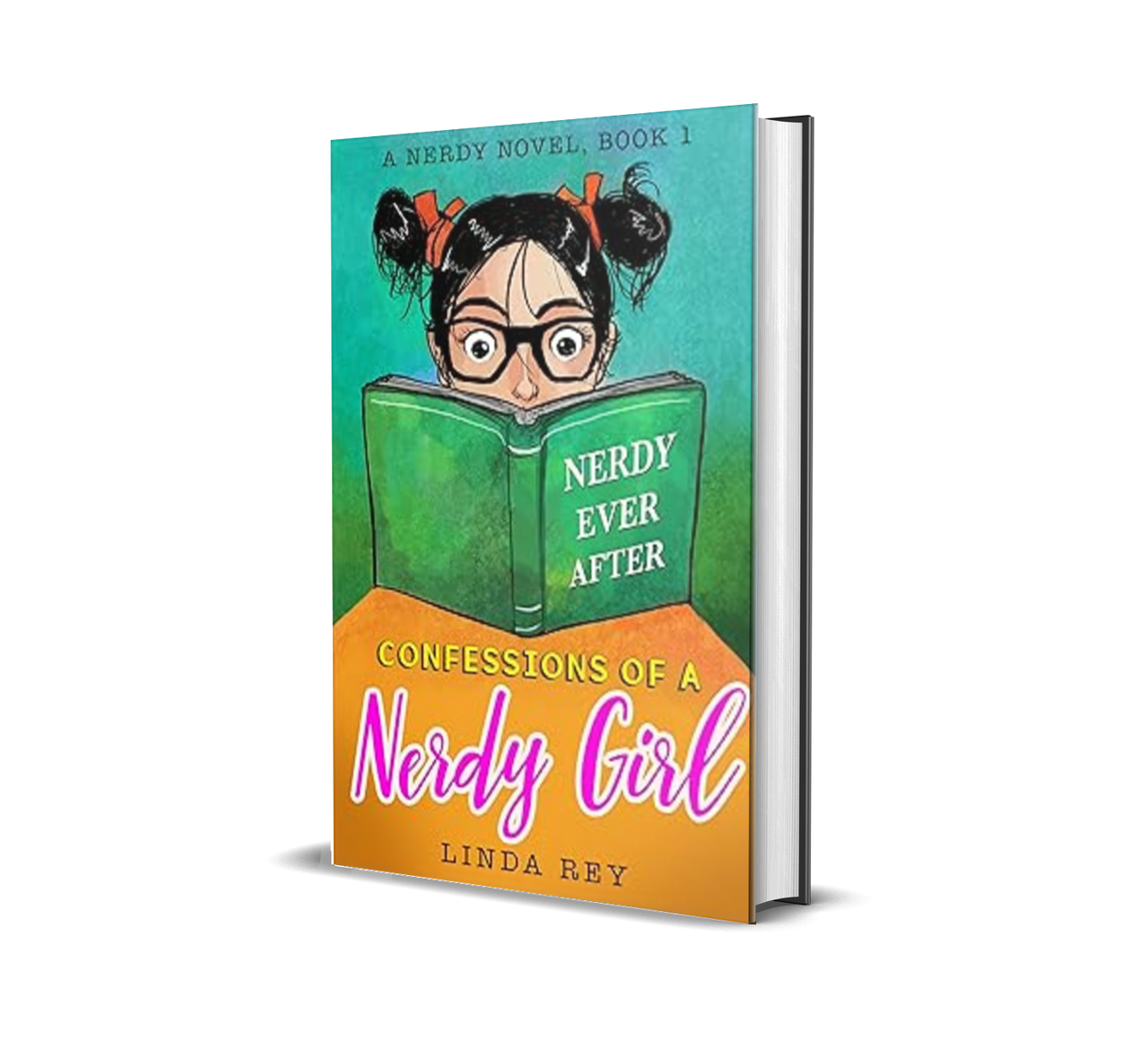 NERDY EVER AFTER: A Summer Reading Book for Kids (Confessions of a Nerdy Girl Book 1)